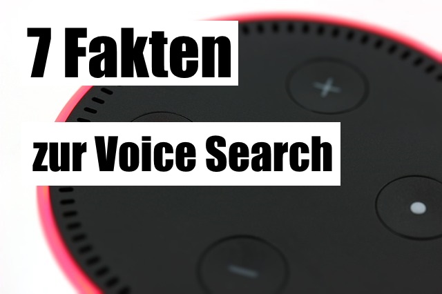 You are currently viewing 7 Fakten und 6 Tipps zur Voice Search – Suchanfragen via Stimme haben sich verdoppelt!